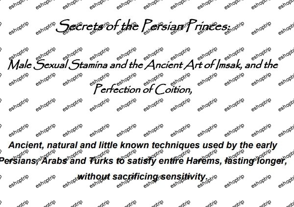 Stamina Secrets Of The Persian Princes By The Seeker