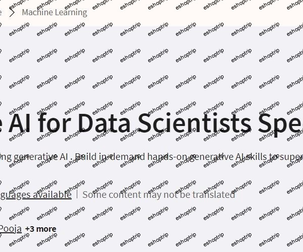 Coursera Generative AI for Data Scientists Specialization