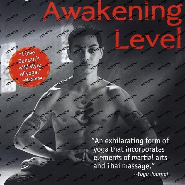 Duncan Wong Yogic Arts Awakening Level