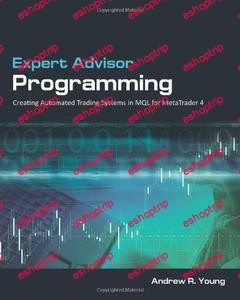 Expert Advisor Programming for MetaTrader 4