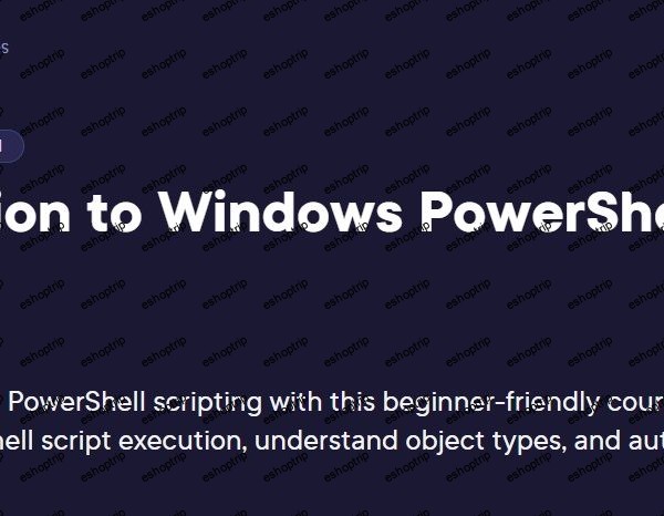 Introduction to Windows PowerShell Scripting