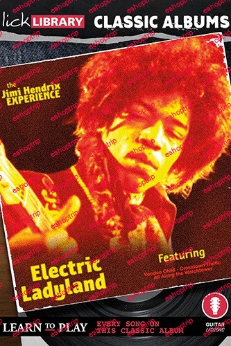 Lick Library Classic Albums Jimi Hendrix Electric Ladyland