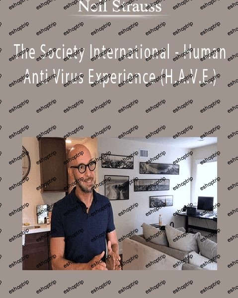 Neil Strauss The Society's Human Anti Virus Experience