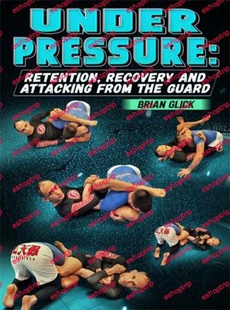 BJJ Fanatics Under Pressure Retention, Recovery And Attacking From Guard