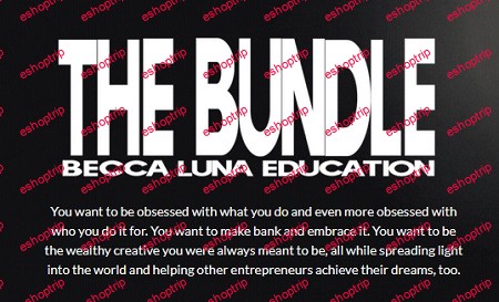 Becca Luna Build Your Empire Bundle