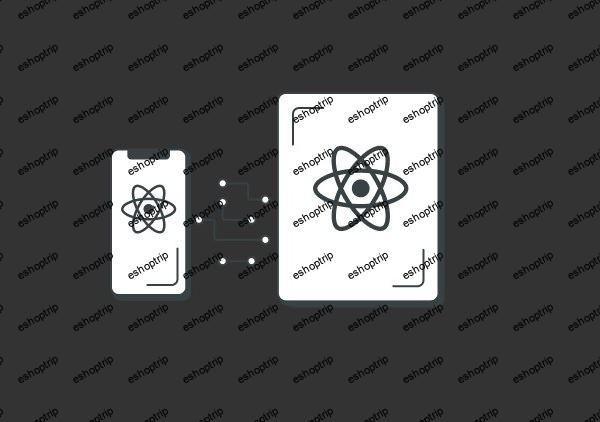 Master React Native by Building an Ecommerce App