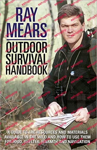 Ray Mears Outdoor Survival Handbook