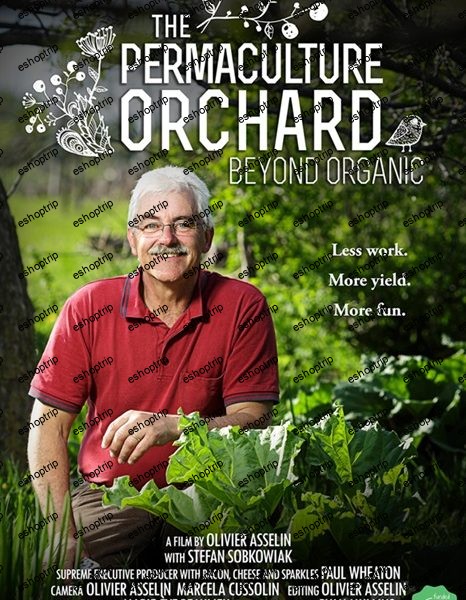 The Permaculture Orchard Beyond Organic