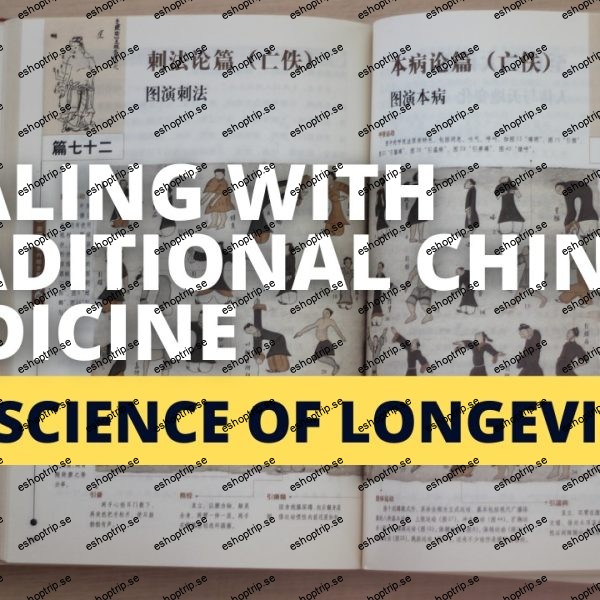 Alex Heyne Healing With Traditional Chinese Medicine The Science of Longevity