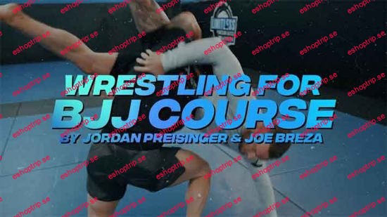 Jordan Preisinger Wrestling For BJJ (Jordan Teaches Jiu Jitsu)