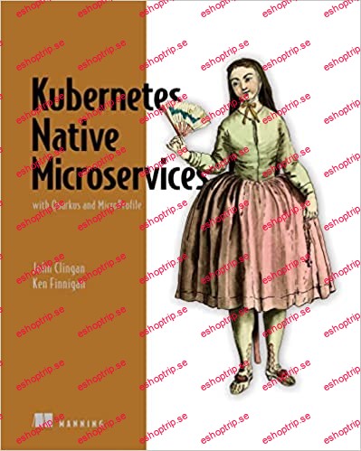 Kubernetes Native Microservices with Quarkus and MicroProfile, Video Edition