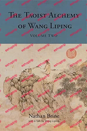 The Taoist Alchemy of Wang Liping Volume Two