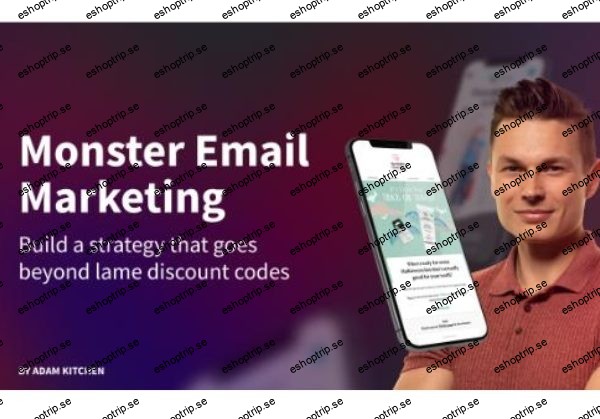 Adam Kitchen Monster Email Marketing For eCommerce Brands