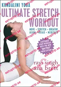 Ana Brett & Ravi Singh Kundalini Yoga Ultimate Stretch Workout