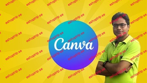 Complete Canva Course From Basics To Advanced 2024