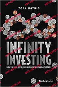 Infinity Investing How The Rich Get Richer And How You Can Do The Same