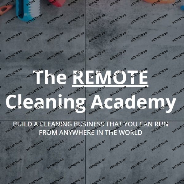 Sean Parry The Remote Cleaning Academy