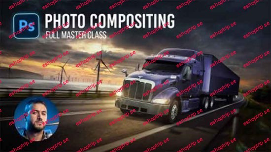 TOP NOTCH Photo Compositing & Manipulation Course Adobe Photoshop