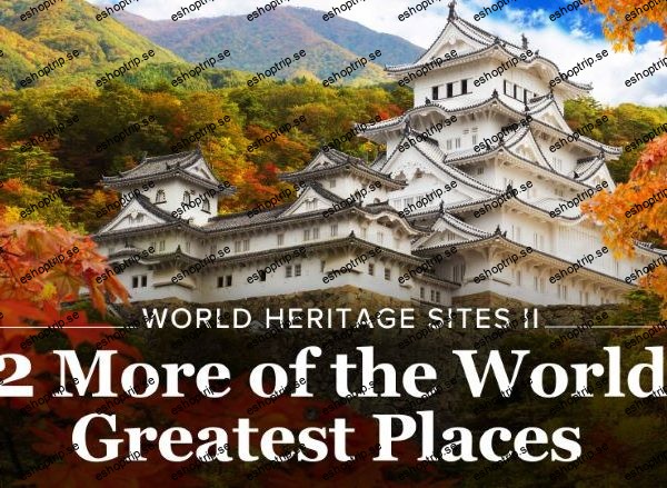 TTC Video World Heritage Sites II 12 More of the World's Greatest Places