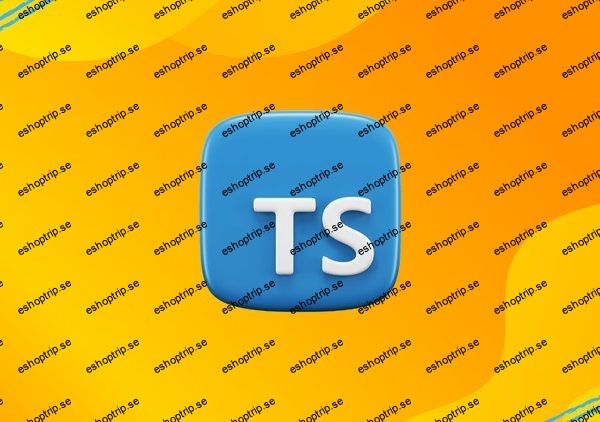 Understanding TypeScript For Beginner To Advanced