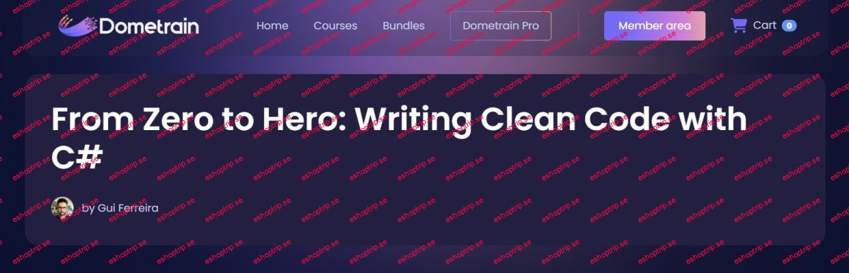 Dometrain From Zero to Hero Writing Clean Code with C#