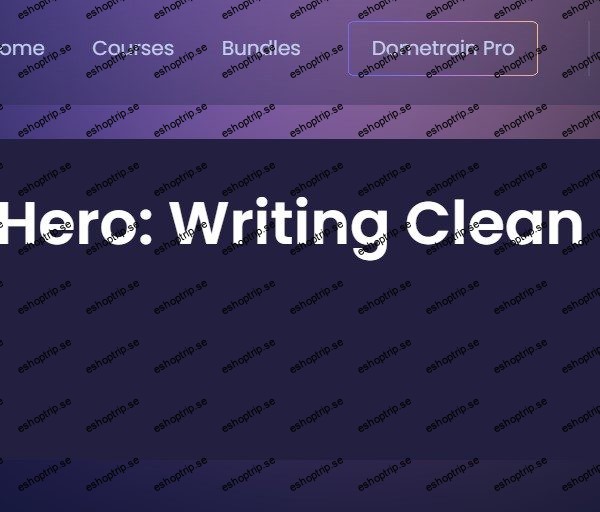 Dometrain From Zero to Hero Writing Clean Code with C#