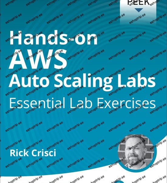 Hands on AWS Auto Scaling Labs Essential Lab Exercises