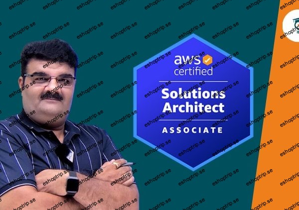 AWS Solutions Architect Associate (SAA C03) Training 2024