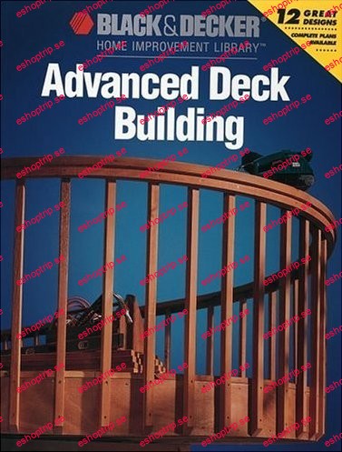 Black & Decker Advanced Deck Building