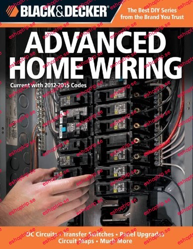 Black & Decker Advanced Home Wiring, 3rd Edition!