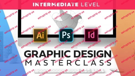 Graphic Design Masterclass Intermediate The NEXT Level