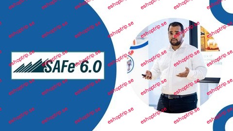 Safe® 6.0 From Zero To Hero In Scaled Agile Framework®