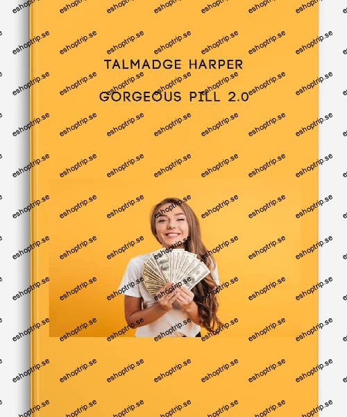 Talmadge Harper Gorgeous Pill 2.0