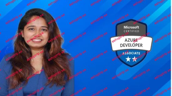 AZ 204 Developing Solutions for Microsoft Azure by Kinjal Thacker