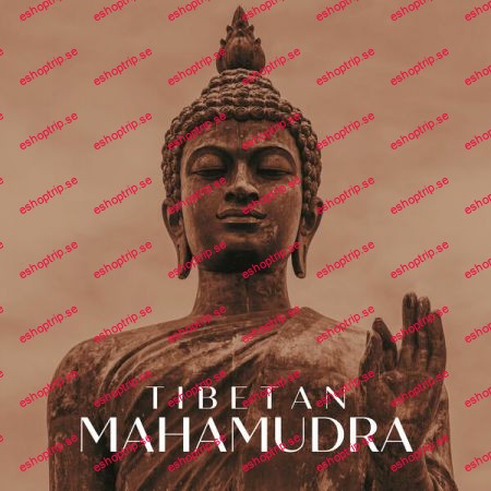 Ageless Tibetan Temple Tibetan Mahamudra Buddhist Meditation Music (2023)