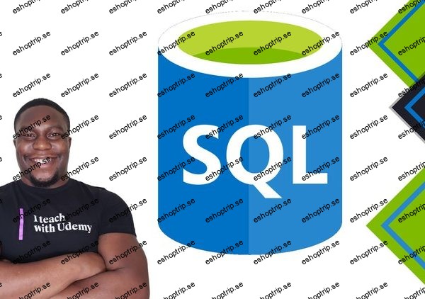 Complete Microsoft SQL Server Database Design Masterclass