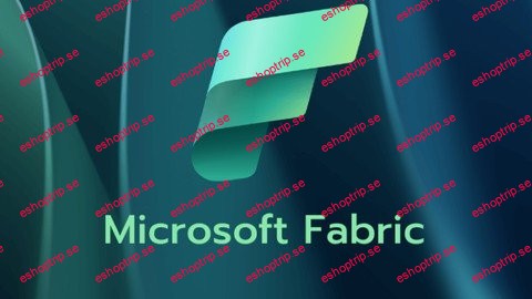 Microsoft Fabric Deep Dive Fabric Guide