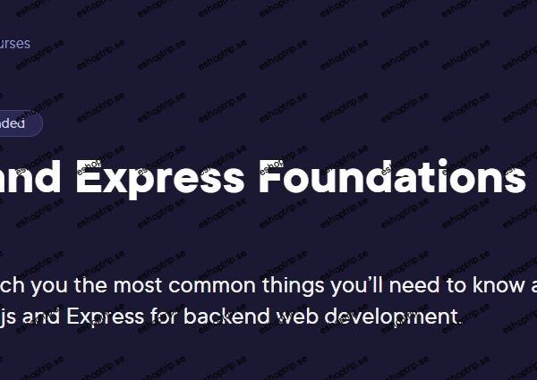 Node js and Express Foundations