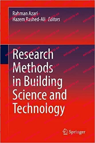 Research Methods in Building Science and Technology Field Based Analysis and Simulation