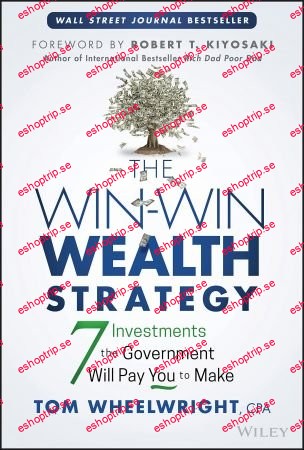 The Win Win Wealth Strategy 7 Investments the Government Will Pay You to Make