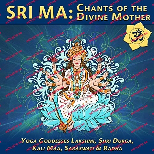 VA Sri Ma Chants of Divine Mother (2017)