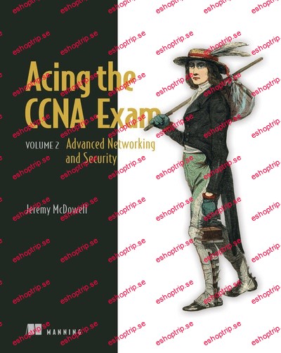 Acing the CCNA Exam, Volume 2, Video Edition