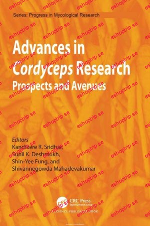 Advances in Cordyceps Research Prospects and Avenues