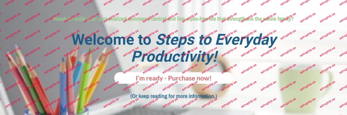 April and Eric Perry Steps to Everyday Productivity