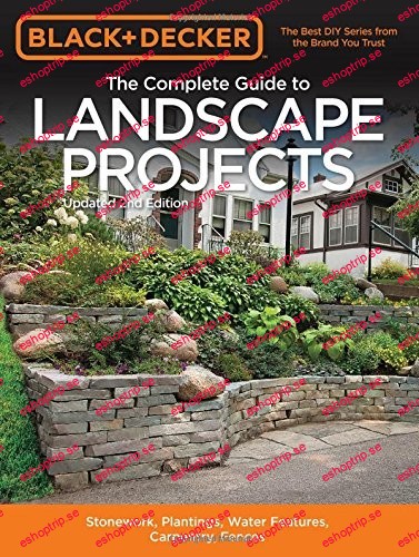 Black & Decker The Complete Guide to Landscape Projects, 2nd Edition