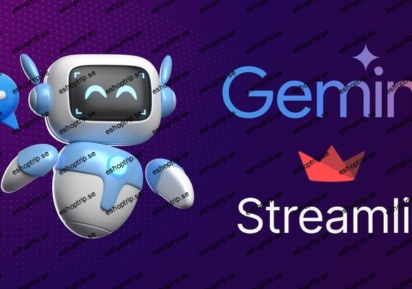 Complete Gemini Course Build GenAI Apps with Streamlit