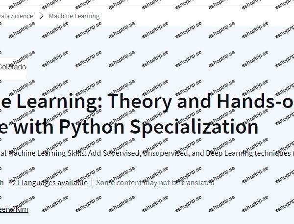 Coursera Machine Learning Theory and Hands on Practice with Python Specialization