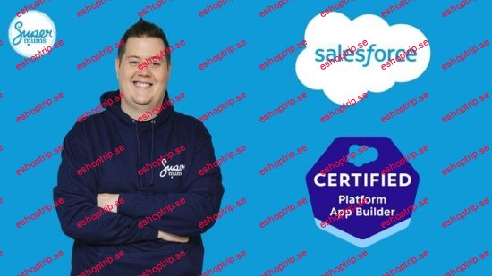 Get Started with Platform App Builder Full Course
