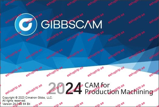 GibbsCAM 2024 v24.0.71.00 (x64)