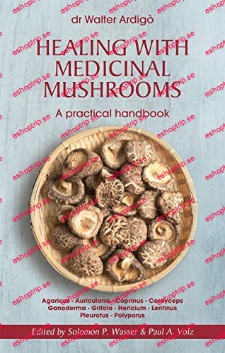 Healing with Medicinal Mushrooms A practical handbook